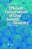 ISBN 9783540000068 product image for Efficient Conservation Of Crop Genetic Diversity: Theoretical Approaches And Emp | upcitemdb.com