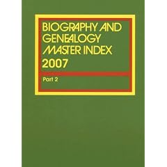 Biography and Genealogy Master Index: Part 2 (Biography & Genealogy Master Index)
