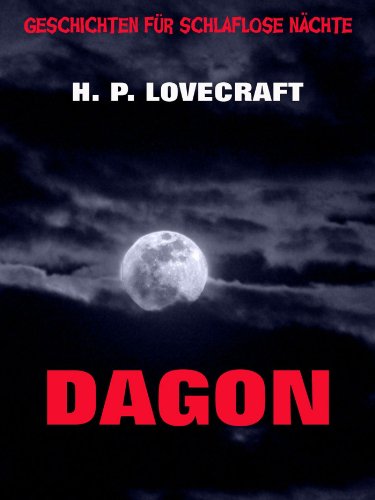 Dagon (Geschichten für schlaflose Nächte 4) (German Edition)