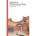 Chambers Dictionary of Music (Paperback)