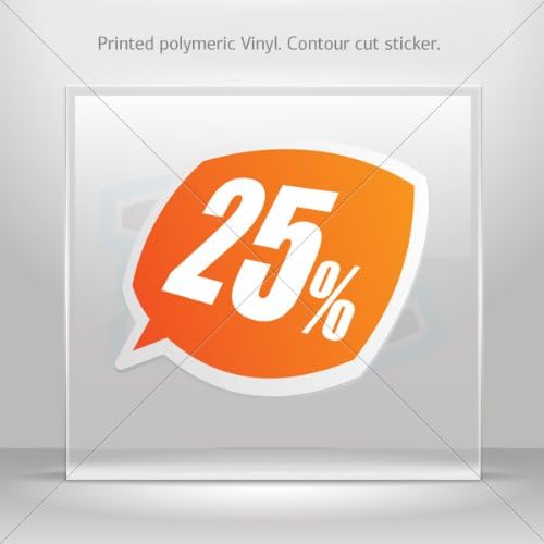 Stickers Decals Sales Sign 25% car helmet window Boat jet-ski Garage door 6 X 5 Inches Vinyl color print 0600 W82X9