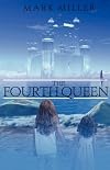The Fourth Queen