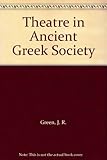Theatre in Ancient Greek society