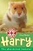 Harry: The Abandoned Hamster (Animal Rescue): The Abandoned Hamster (Animal Rescue)