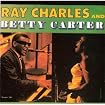 Ray Charles and Betty Carter