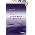 Elements of Continuum Mechanics and Thermodynamics by Joanne L. Wegner and James B. Haddow