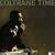 Coltrane Time