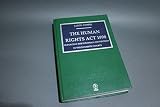 The Human Rights Act 1998 : enforcing the European Convention in the domestic courts