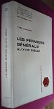 Les fermiers g�n�raux au XVIIIe si�cle