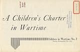 A Children’s Charter in Wartime