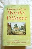 A history of the Worthy villages