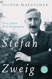 Produkt-Bild: Stefan Zweig: Drei Leben - Eine Biographie