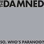 So, Who's Paranoid?