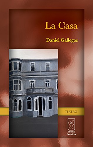 La Casa (Spanish Edition)