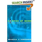 Click here to buy Exotics at Home: Anthropologies, Others, and American Modernity (Women in Culture and Society Series) by  Micaela di Leonardo.