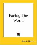 Facing The World