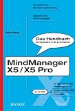 MindManager X5 / X5 Pro: Das Handbuch - Dagmar Herzog