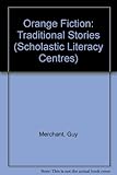 Fiction orange: traditional stories