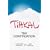 Tihkal: The Continuation