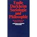 Soziologie und Philosophie (suhrkamp taschenbuch wissenschaft)