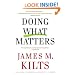 Doing What Matters: How to Get Results That Make a Difference - The Revolutionary Old-School Approach