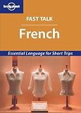 French (Lonely Planet Fast Talk)