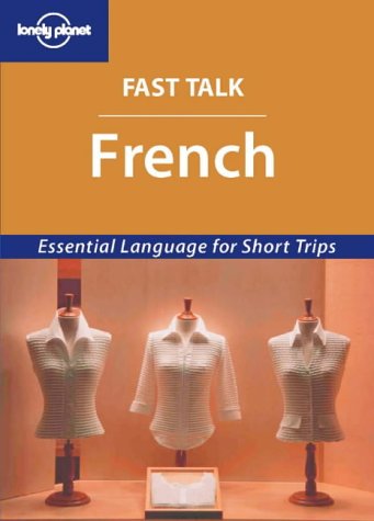 Buy French (Lonely Planet Fast Talk) online at Discounted New and Used prices. Delivered to your door with City Travel Guides.com