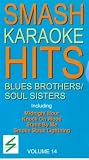 Smash Karaoke Hits - Blues Brothers / Soul Sisters - Vol. 14 VHS