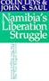 Namibia's Liberation Struggle: The Two-Edged Sword (Eastern African Studies)