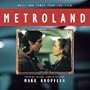 Metroland: Music and Songs from the Film
