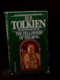 The Fellowship of the Ring (Lord of the Rings, Book One)