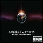 Angels & Airwaves - We Don't Need to Whisper cover
