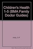 Children's health, 1-5