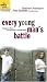 Every Young Man's Battle: Strategies for Victory in the Real World of Sexual Temptati...