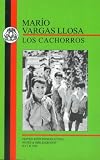 Los Cachorros (BCP Spanish Texts)