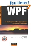 WPF : Le d�veloppement d'interfaces riches, introduction � Silverlight