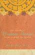 One Hundred Wisdom Stories from Around the World