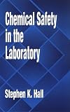 Review CRC-Press  / Chemical Safety in the Laboratory