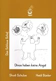 Dinos haben keine Angst: Erstleseheft (Deutsche Schulschrift) - Skadi Schulze