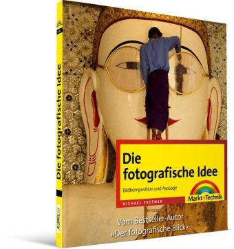 Produkt-Bild: Die fotografische Idee: Bildkomposition und Aussage
