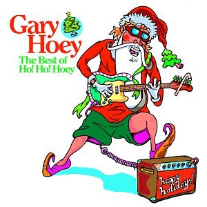 Gary Hoey - The Best Of Ho! Ho! Hoey! - Zortam Music