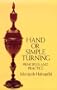 Hand or Simple Turning: Principles and Practice (Dover Woodworking)