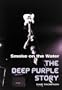 Smoke on the Water: The Deep Purple Story