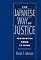 The Japanese Way of Justice: Prosecuting Crime in Japan (Studies on Law and Social Control)