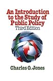 An Introduction to the study of public policy