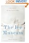 The Ice Museum: In Search of the Lost Land of Thule