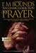 Books : E M Bounds: The Classic Collection on Prayer (Pure Gold Classic)