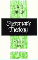 Systematic Theology, vol. 3: Life and the Spirit: History and the Kingdom of God