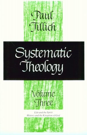 Systematic Theology, vol. 3: Life and the Spirit: History and the Kingdom of God under Systematic in The Books Store