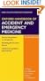 Oxford Handbook of Accident and Emergency Medicine (Oxford Medical Publications)